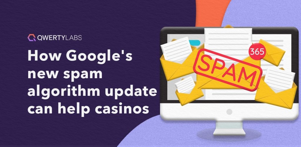 How Googles New Spam Algorithm Update Can Help Casinos Banner 1024x500